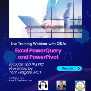 Excel PowerQuery and PowerPivot - 5-23-25