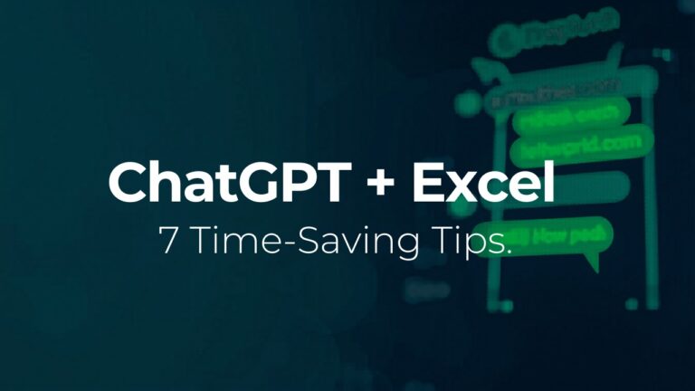 ChatGPT + Excel: 7 Time-Saving Tips for Business Professionals