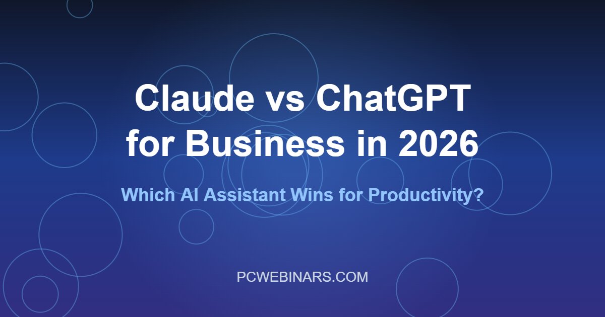 Claude vs ChatGPT for Business in 2026 - Which AI assistant wins for productivity