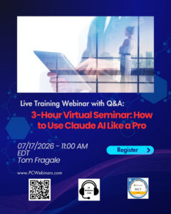 3-Hour Virtual Seminar on How to Use Claude AI Like a Pro: Complete Beginner to Advanced Guide – 7/17/2026