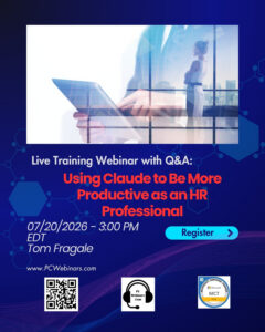 Using Claude to Be More Productive as an HR Professional – 7/20/2026
