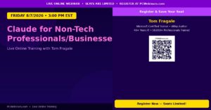 Claude for Non-Tech Professionals/Businesses – 8/7/2026