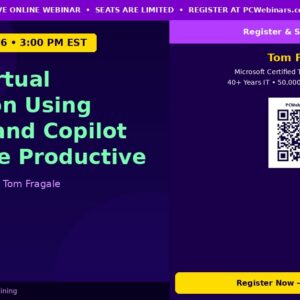 3-Hour Virtual Seminar on Using ChatGPT and Copilot to be More Productive in Microsoft 365 - PCWebinars.com