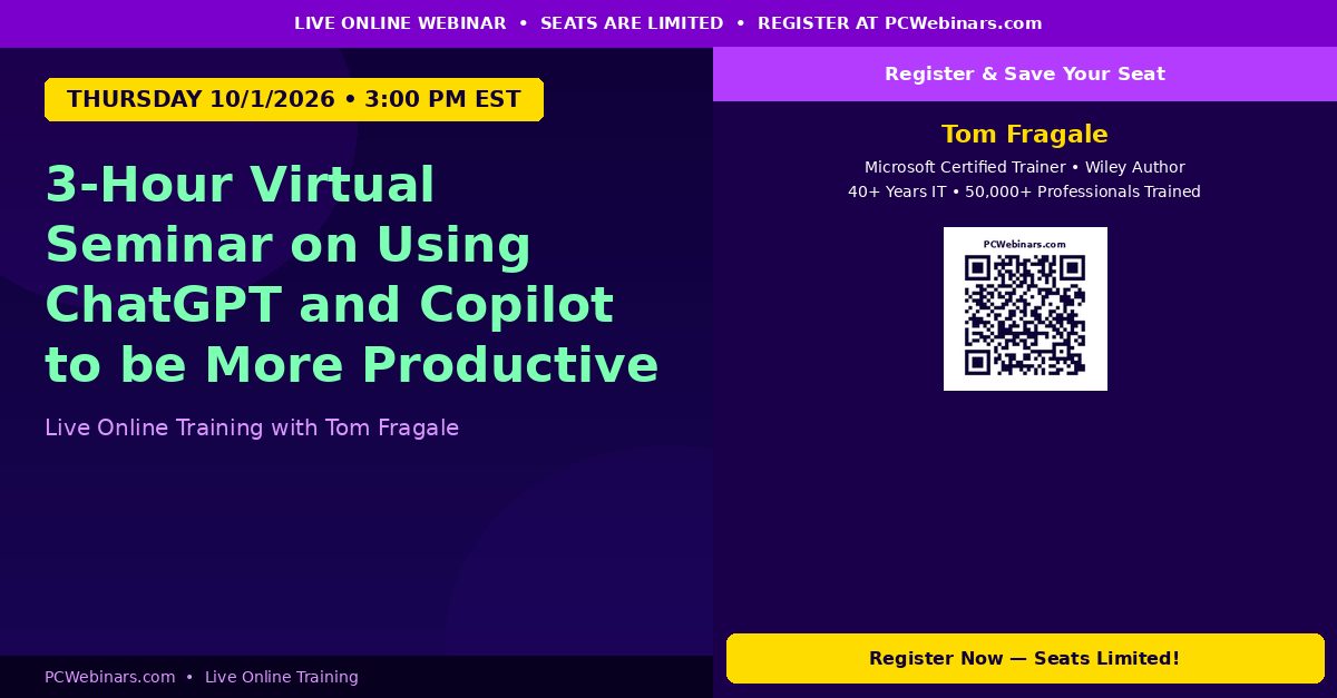 3-Hour Virtual Seminar on Using ChatGPT and Copilot to be More Productive in Microsoft 365 - PCWebinars.com