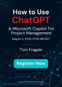 How to Use ChatGPT & Microsoft Copilot For Project Management – 8/3/2026