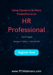 Using Claude to Be More Productive as an HR Professional – 10/9/2026