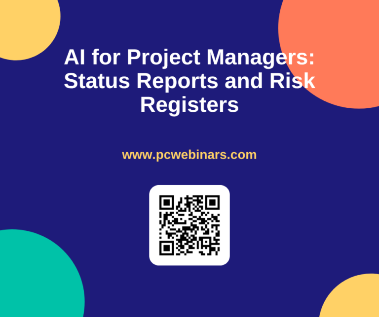 AI for Project Managers: Status Reports and Risk Registers - PC Webinars blog post