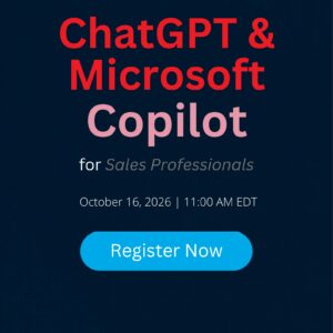 ChatGPT & Microsoft Copilot for Sales Professionals webinar with Tom Fragale