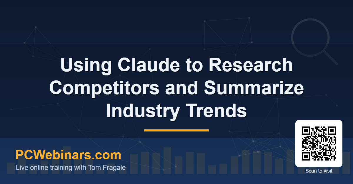 Blog title graphic: Using Claude to Research Competitors and Summarize Industry Trends - PCWebinars.com