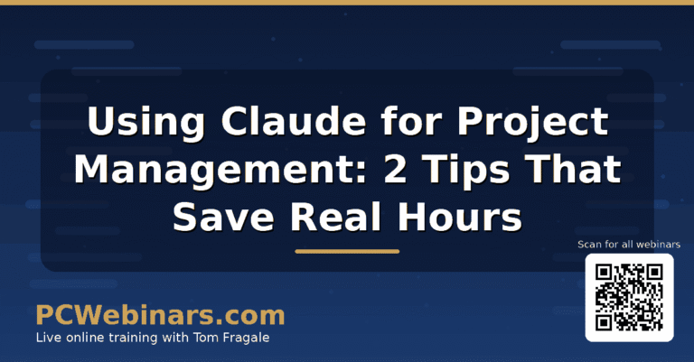 Blog graphic: Using Claude for Project Management - 2 Tips That Save Real Hours, PCWebinars.com with QR code