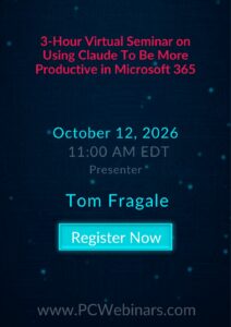 3-Hour Virtual Seminar on Using Claude To Be More Productive in Microsoft 365 – 10/12/2026