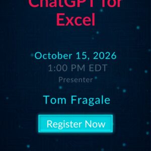ChatGPT for Excel live webinar with Tom Fragale on October 15, 2026 at 1:00 PM EDT