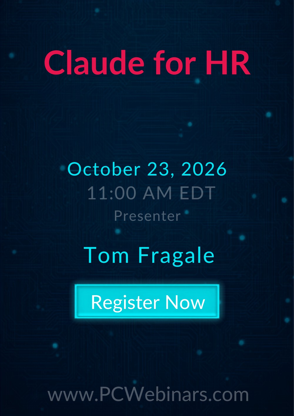 Claude for HR live webinar with Tom Fragale on October 23, 2026 at 11:00 AM EDT