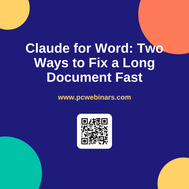 Claude for Word: Two Ways to Fix a Long Document Fast - PC Webinars blog post