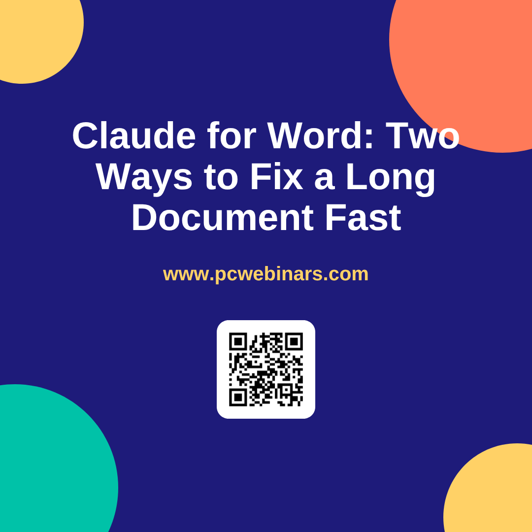 Claude for Word: Two Ways to Fix a Long Document Fast - PC Webinars blog post