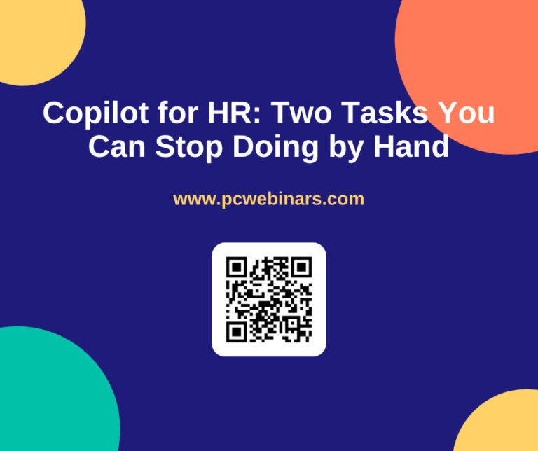 Copilot for HR: Two Tasks You Can Stop Doing by Hand - PC Webinars blog post